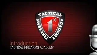 Tactical Firearms Academy