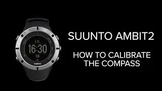 Suunto Ambit2  - How to calibrate the compass
