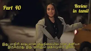 Forced marriage 💞 drama part 40 review & explained in tamil voice over #stardrama #dramatamilreview 