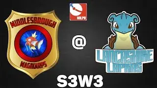 MiLPB Season 3 Week 3 Middlesbrough Magikarps vs Lancashire Lapras Evolutions