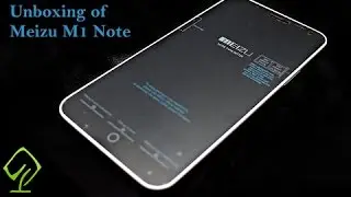 Unboxing of Meizu M1 Note