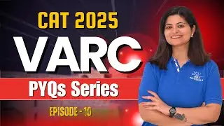 CAT 2025 | VARC PYQs Series Episode 10 | Karishma Vanvani | MBA Pathshala