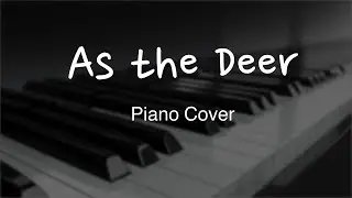 As the Deer Piano Cover