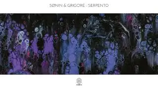S&Oslash;NIN & Grigor&eacute; - Serpento