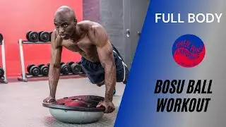 Full Body Bosu Ball Workout