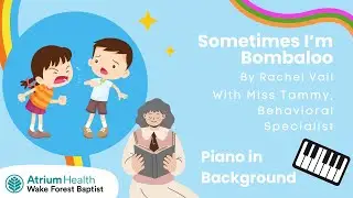 Sometimes I'm Bombaloo by Rachel Vail with Miss Tammy, Behavioral Specialist - Piano in Background