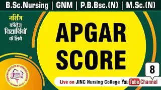 APGAR SCORE | B.Sc.Nursing | GNM | P.B.Bsc.(N)  नर्सिंग काॅलेज विद्यार्थियों के लिये || Shubash Sir