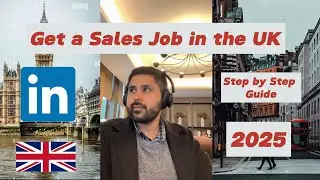 How to Get a Sales Job in the UK 2025 (Step-by-Step Guide for Newcomers)