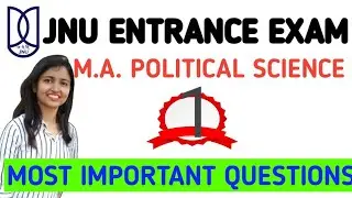 NTA JNU M.A. POLITICAL SCIENCE ENTRANCE EXAM 2021 | EXPECTED QUESTIONS JNU MA POLITICAL SCIENCE 2021