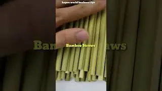 Bamboo Straws 🤩🤠 #bamboo #nature #shorts