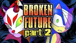 Broken Future : Chapter One | Sonic Comic Dub