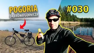 RODZINNA DĄBROWA GÓRNICZA, ZBIORNIKI POGORIA, POJEZIERZE DĄBROWSKIE #trasyrowerowe