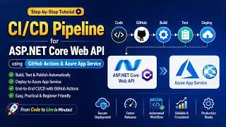 GitHub Actions CI/CD Pipeline for ASP.NET Core Web API | Azure App Service Deployment