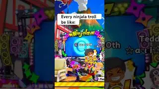 Every Ninjala troll be like: