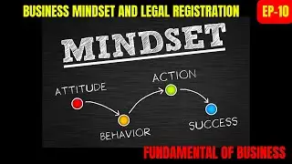 Ep-10 Business Mindset & Legal Registration | Think Right, Start Legal | Business Basics