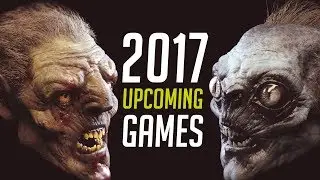 Top 25 Upcoming Games of 2017 (Second Half)