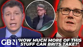 'CATASTROPHIC!' Keir Starmer SLAMMED for Peter Mandelson appointment after arrest | LATEST