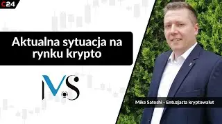 Czy rynek kryptowalut w najbliższym czasie spełni oczekiwania inwestor&oacute;w? | Mike Satoshi