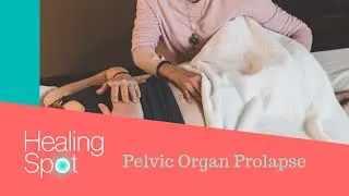 Pelvic Organ Prolapse: How Can PT Help You 2020 | Justine Calderwood, PT