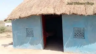 Desert villagelife tharparkar ||Near India Bader Pakistan || Jani Wahero Vlogs