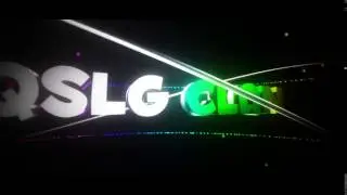 QSLG CLAN INTRO