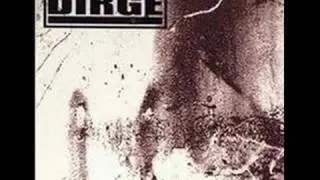 Dirge - The Endless (Part 1)