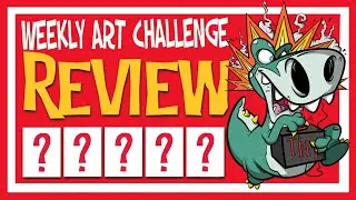 Weekly Art Challenge Review: Episode 48 - 