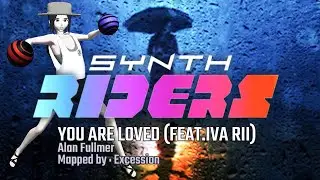 Synth Riders - 13 - YOU ARE LOVED (FEAT.IVA RII) - Alan Fullmer - Excession