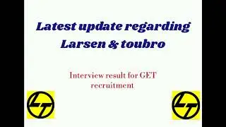 L&T interview result | L&t interview result 2022 | Lnt interview latest update | Larsen & Toubro