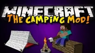 Скачать The Camping Mod для Minecraft 1.5.2 Мод на палатку