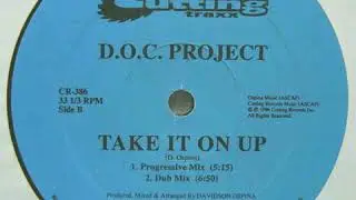 D.O.C. Project  -  Take It On Up (Progressive Mix)