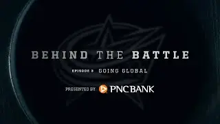 Behind the Battle 2022-23, Episode 3: Going Global