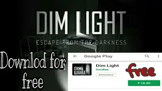 How to download dim light for free in android..