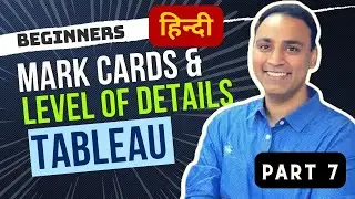 7. Mark cards & level of details In Tableau | Tableau For Beginners to Advance in  Hindi