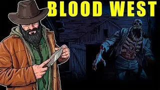 BLOOD WEST - L'incidente con la FIGLIA del CAPO - Parte 3