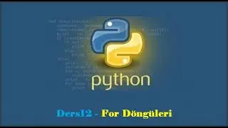 Python #12 - For Döngüleri