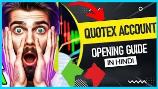 QUOTEX - Quotex new account opening -  How To Open Quotex Trading Account in Hindi ?