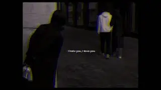 I HATE THAT I LOVE YOU 🖤