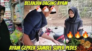 Belanja Daging Ayam dan Camilan Masak Ayam Geprek Sambelnya Super Pedes | Hidup Di Desa