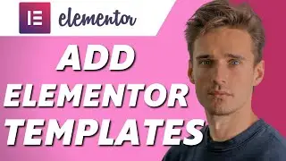 How to Add Elementor Template on Wordpress! (Easy 2025)