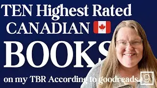 10 Highest Rated Canadian Books on my TBR - According to goodreads | Can Lit Books to Read