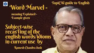Word Marvel#meaning explained#example given by Ramesh Chandra dash