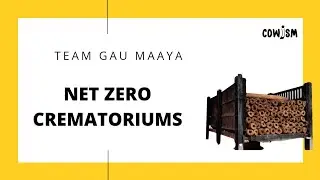 Gau Maaya - Making Cremations Net Zero With Cow Dung Samidha 