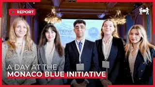 A day at the Monaco Blue Initiative