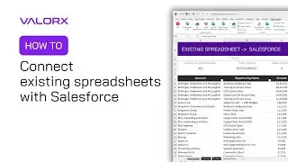 How to connect existing Excel spreadsheets to Salesforce with Valorx Fusion