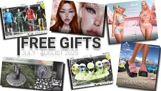 FREE GIFTS | July - August 2025 | Second Life