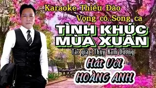 🎸TÌNH KHÚC MÙA XUÂN # Karaoke Thiếu Đào.. Vọng cổ Song ca # Hát Với HOÀNG ANH