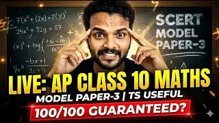 AP Class 10 Maths | SCERT Model Paper-3 | LIVE Solving 100/100 | TS Board