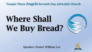 Where Shall We Buy Bread?