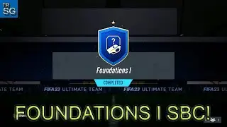 FIFA 23 - How to Unlock the First SBC's - Foundations I SBC!